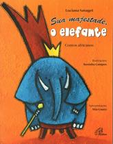 Livro - Sua majestade, o elefante