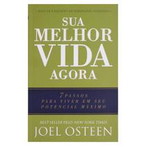 Livro: Sua Melhor Vida Agora Joel Osteen - BELLO PUBLICAÇÕES