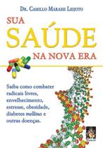 Livro - Sua saúde na nova era