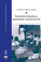 Livro - Subalternidade e opressão sociorracial Livro - Subalternidade e opressão sociorracial