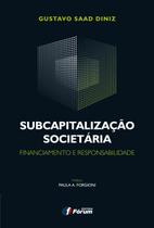 Livro - Subcapitalização societária -financiamento e responsabilidade