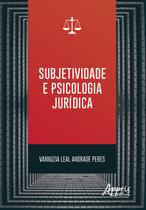 Livro - Subjetividade e psicologia jurídica