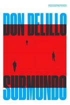 Livro Submundo Don DeLillo