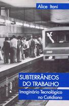 Livro - Subterrâneos do trabalho