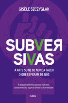 Livro - Subversivas Livro - Subversivas