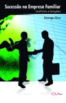 Livro - Sucessão na empresa familiar: Conflitos e soluções