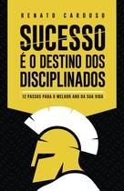 Livro - Sucesso é o Destino dos Disciplinados