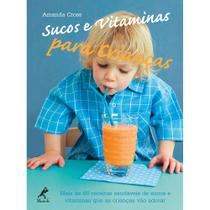 Livro - Sucos e vitaminas para crianças
