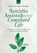 Livro - SUICÍDIO ASSISTIDO POR COMPLETED LIFE - 1ª ED - 2022