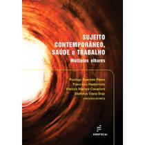Livro - Sujeito contemporâneo, saúde e trabalho Livro - Sujeito contemporâneo, saúde e trabalho