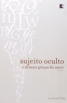 Livro - Sujeito oculto e demais graças do amor Livro - Sujeito oculto e demais graças do amor