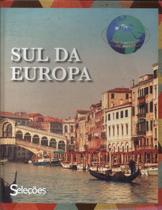 Livro Sul Da Europa - Guia Ilustrado Hércules Quintanil. Novo Lacrado - Seleções