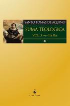 Livro - Suma Teológico. IIa IIae - Volume 3 Livro - Suma Teológico. IIa IIae - Volume 3