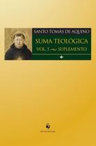 Livro - Suma Teológico - Volume 5. Suplemento Livro - Suma Teológico - Volume 5. Suplemento