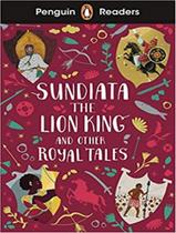 Livro - Sundiata The Lion King And Other Royal Tales - Level 2