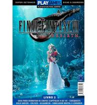 Livro Super Detonado Play Games: Final Fantasy VII Rebirth - Livro 2 Livro Super Detonado Play Games: Final Fantasy VII Rebirth - Livro 2