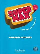 Livro - Super max 1 (a1.1) - cahier d´activites Livro - Super max 1 (a1.1) - cahier d´activites
