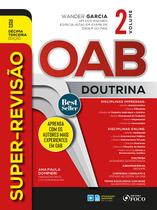 Livro - Super Revisão OAB - Doutrina Completa - 13ª Ed - 2023 - VOL 2 Livro - Super Revisão OAB - Doutrina Completa - 13ª Ed - 2023 - VOL 2