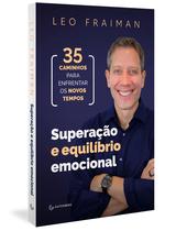 Livro - Superação e equilíbrio emocional