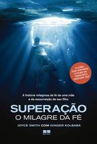 Livro - Superação: O milagre da fé