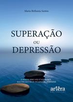 Livro - Superação ou Depressão Livro - Superação ou Depressão