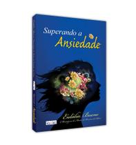 Livro - Superando a ansiedade - Editora Eme