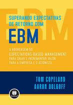 Livro - Superando Expectativas de Retorno com EBM