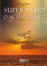 Livro - Superando o ACD do luto