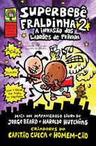 Livro - Superbebê Fraldinha 2: a invasão dos ladrões de privada – Vol. 2 Livro - Superbebê Fraldinha 2: a invasão dos ladrões de privada – Vol. 2