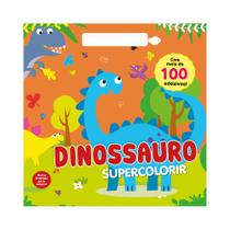 Livro - Supercolorir - Dinossauro: Crie e Encante com Mais de 100 Adesivos Mágicos