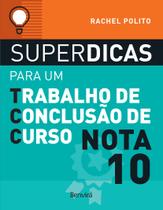 Livro - Superdicas para um trabalho de conclusão de curso nota 10