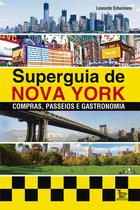 Livro - Superguia de Nova York Livro - Superguia de Nova York