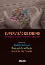 Livro - Supervisão de Ensino - Privatização do público ou direito à Educação?