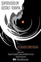 Livro - Supervisão em gestalt-terapia Livro - Supervisão em gestalt-terapia