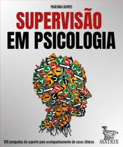 Livro - Supervisão em psicologia Livro - Supervisão em psicologia