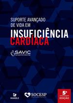 Livro - Suporte avançado de vida em insuficiência cardíaca Livro - Suporte avançado de vida em insuficiência cardíaca