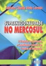 Livro - Supranacionalidade no Mercosul
