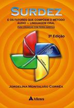 Livro - Surdez e os fatores que compõem o método áudio