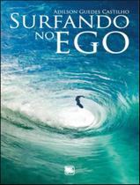 Livro - Surfando No Ego - SCORTECCI