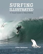 Livro Surfing Illustrated: um guia visual para surfar ondas Livro Surfing Illustrated: um guia visual para surfar ondas