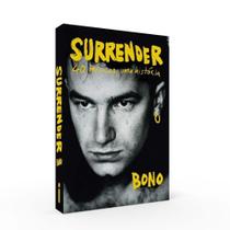 Livro Surrender 40 Músicas, uma história Bono