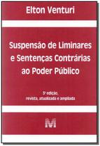 Livro - Suspensão de liminares e sentenças contrárias ao poder público - 3 ed./2017