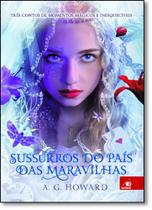 Livro - Sussurros do Pais das Maravilhas