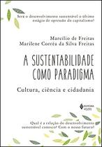 Livro - Sustentabilidade como paradigma Livro - Sustentabilidade como paradigma