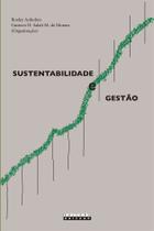 Livro - SUSTENTABILIDADE E GESTÃO Livro - SUSTENTABILIDADE E GESTÃO
