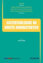 Livro - Sustentabilidade no direito administrativo Livro - Sustentabilidade no direito administrativo