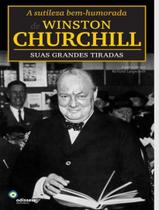 Livro - Sutileza Bem-Humorada De Winston Churchill, A