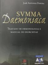 Livro - SVMMA Daemoniaca: Tratado de demonologia e manual de exorcistas Livro - SVMMA Daemoniaca: Tratado de demonologia e manual de exorcistas