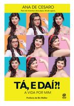 Livro - Tá e daí? A vida por mim