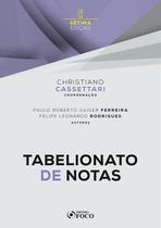 Livro - Tabelionato de Notas - 7ª Ed - 2024